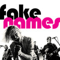 Fake Names – Fake Names