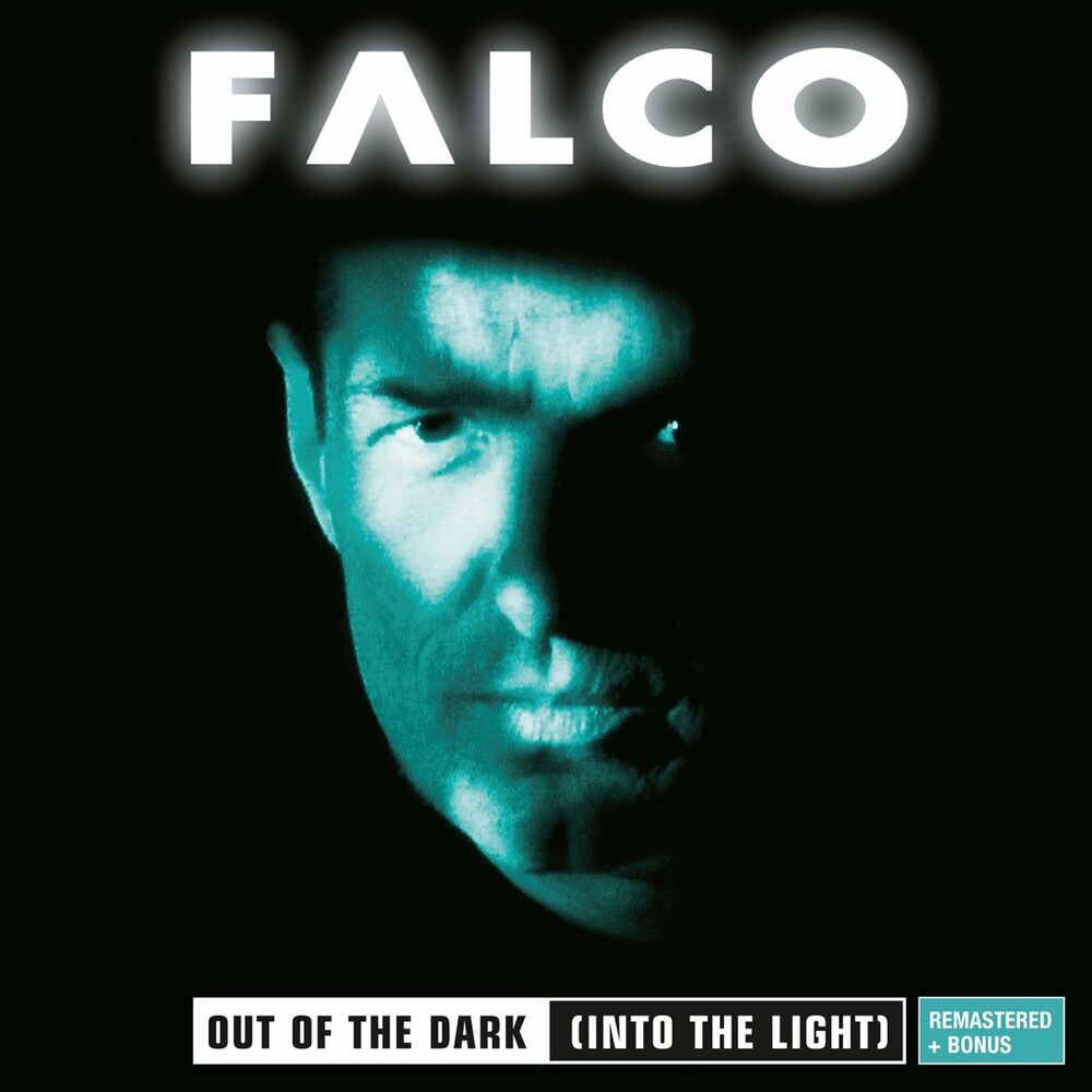 Falco – Out Of The Dark (Into The Light) (Remastered 2012)