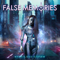 False Memories – Hybrid Ego System