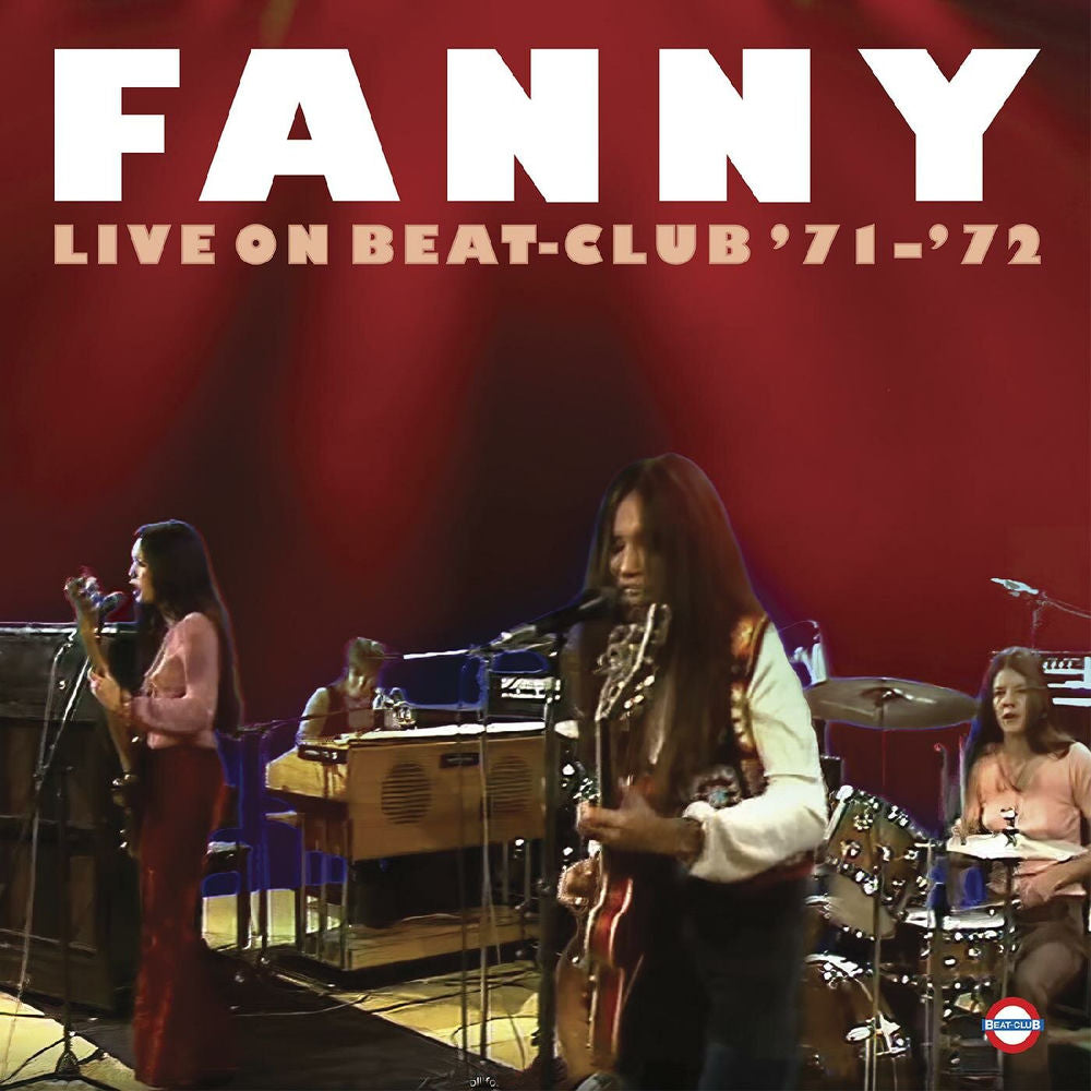 Fanny – Live on Beat-Club '71-'72 (Live)