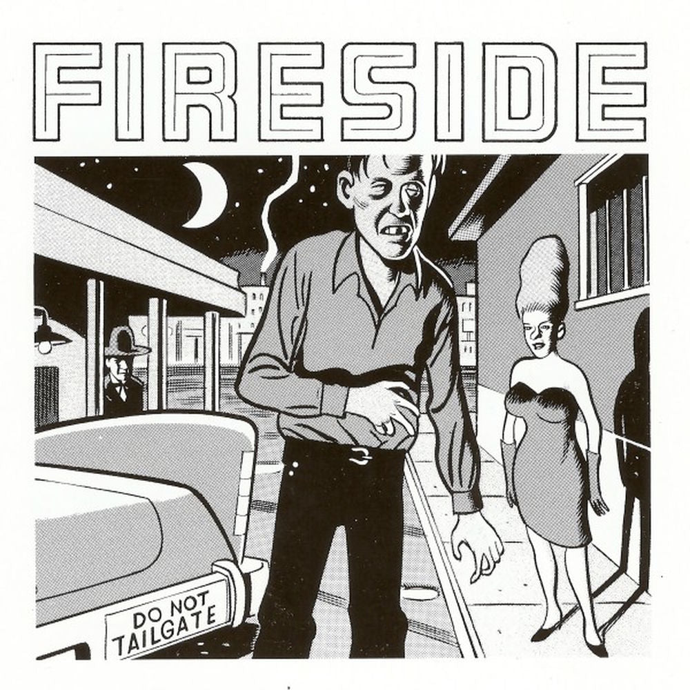 Fireside – Do Not Tailgate