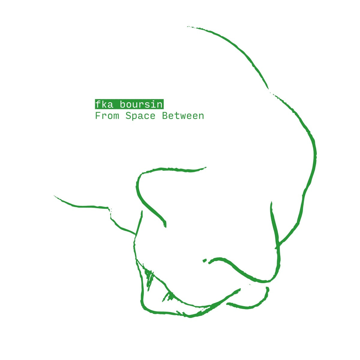 fka boursin – From Space Between - EP