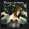 Florence + The Machine – Lungs (Deluxe Version)