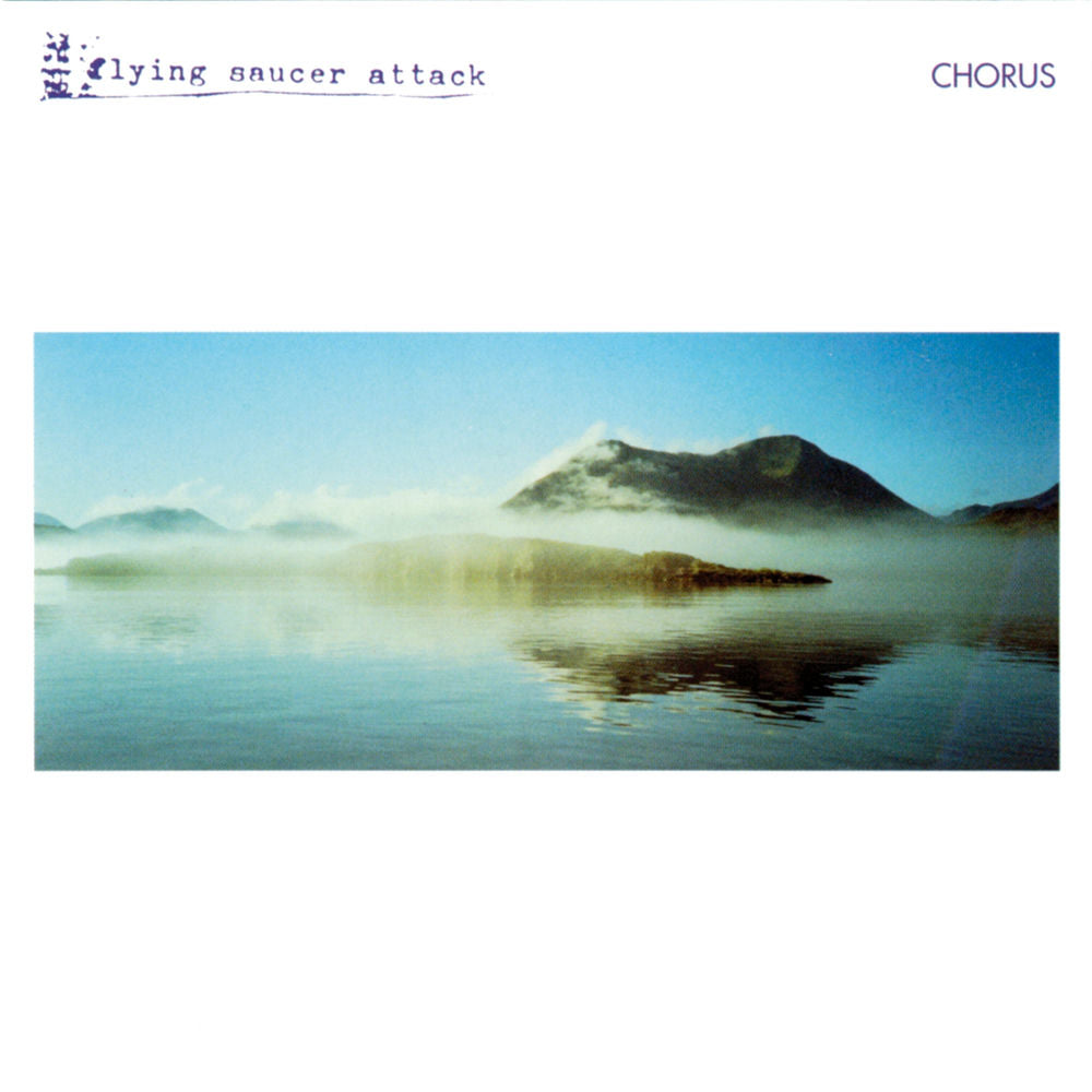 Flying Saucer Attack – Chorus