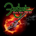 Foghat – Slow Ride (Live & Loud Versions) - The EP