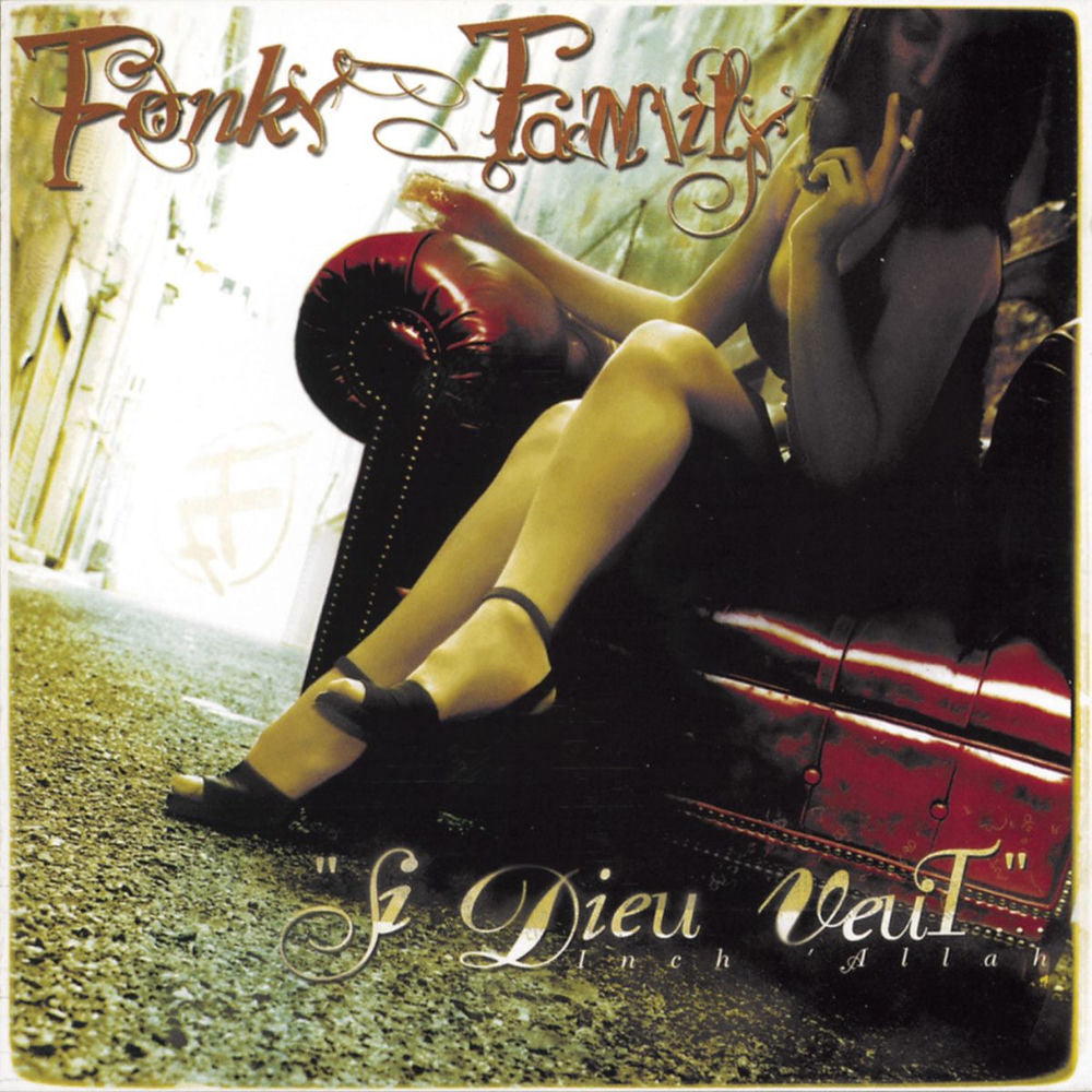 Fonky Family – Si Dieu veut....