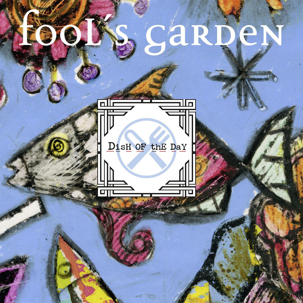 Fools Garden – Dish of the Day (30th Anniversary Edition)