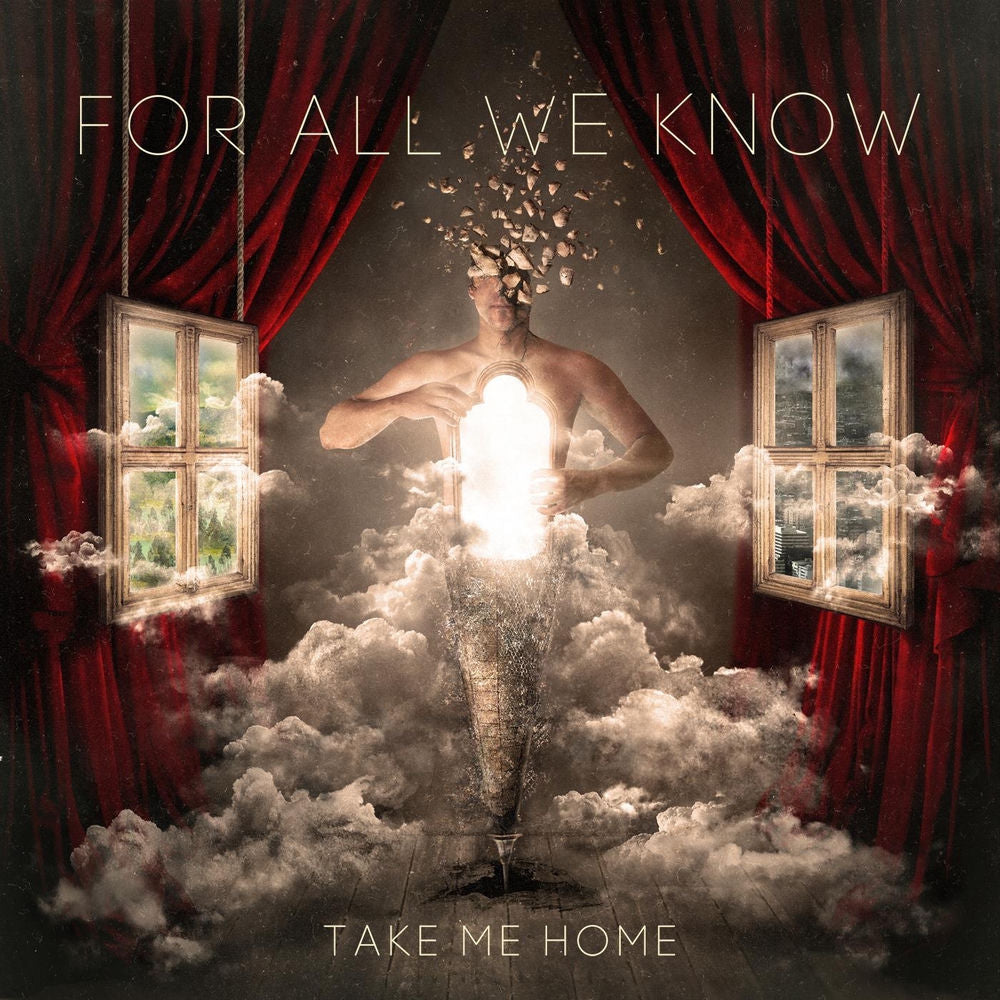 For All We Know – Take Me Home