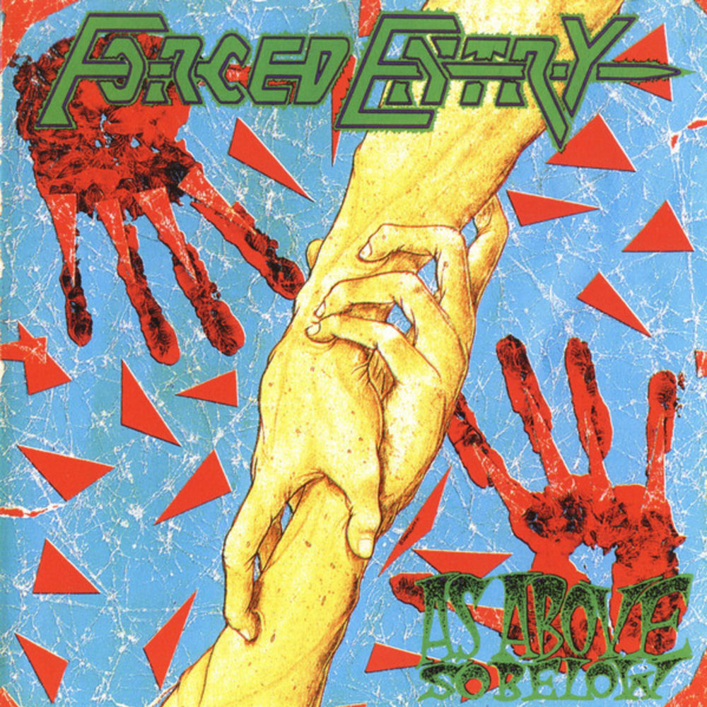 Forced Entry – As Above So Below