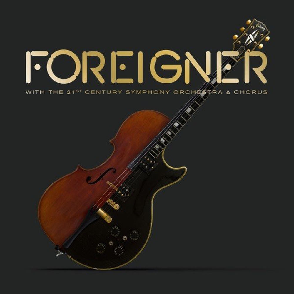 Foreigner – Foreigner with the 21st Century Symphony Orchestra & Chorus