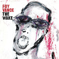 Foy Vance – The Wake