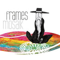 frames – Mosaik