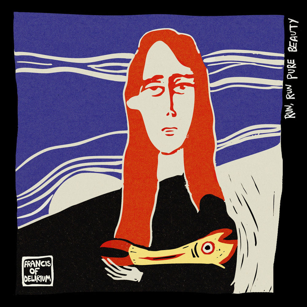 Francis of Delirium – Run, Run Pure Beauty