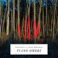 Frànçois & The Atlas Mountains – Piano Ombre