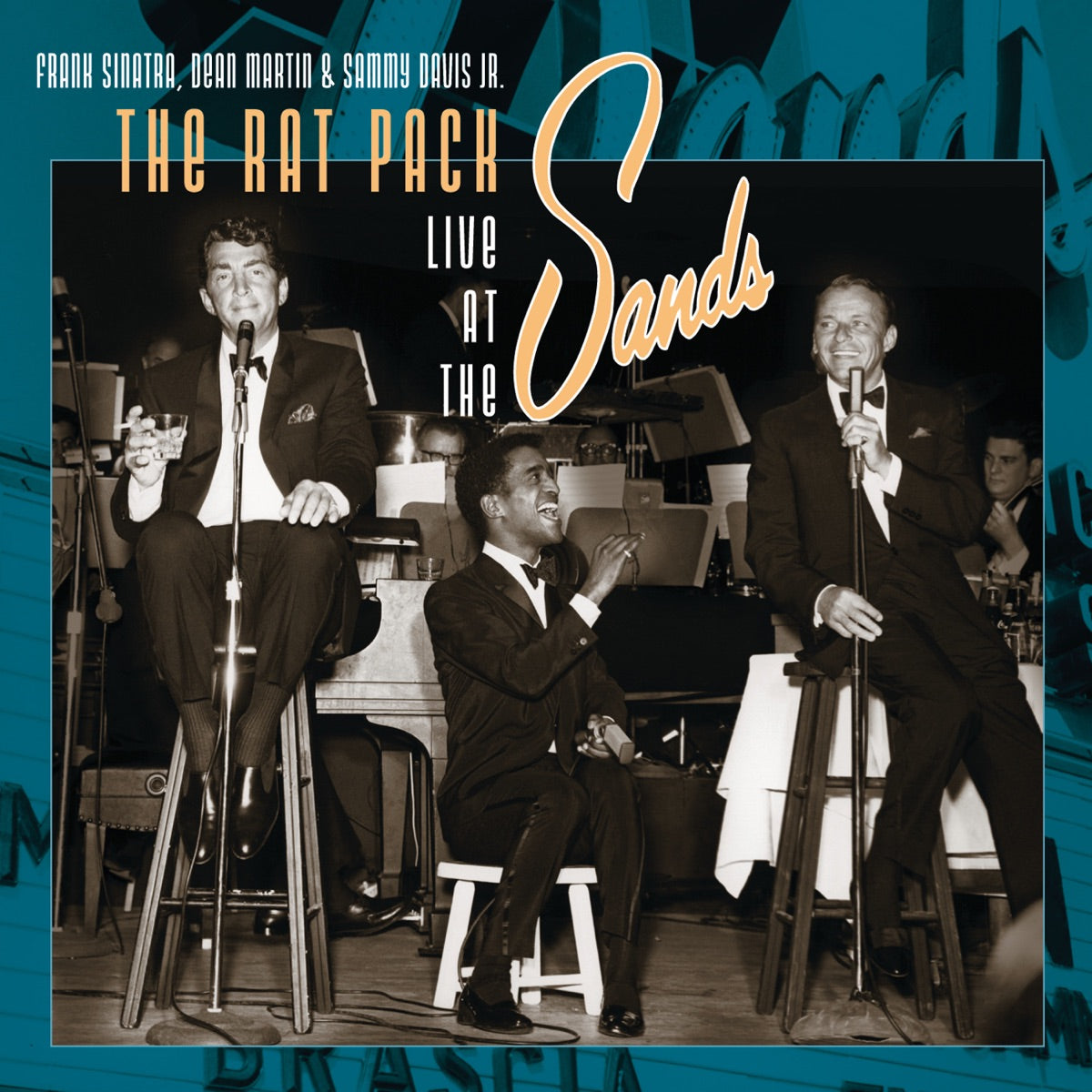 Frank Sinatra, Dean Martin & Sammy Davis, Jr. – The Rat Pack: Live At the Sands