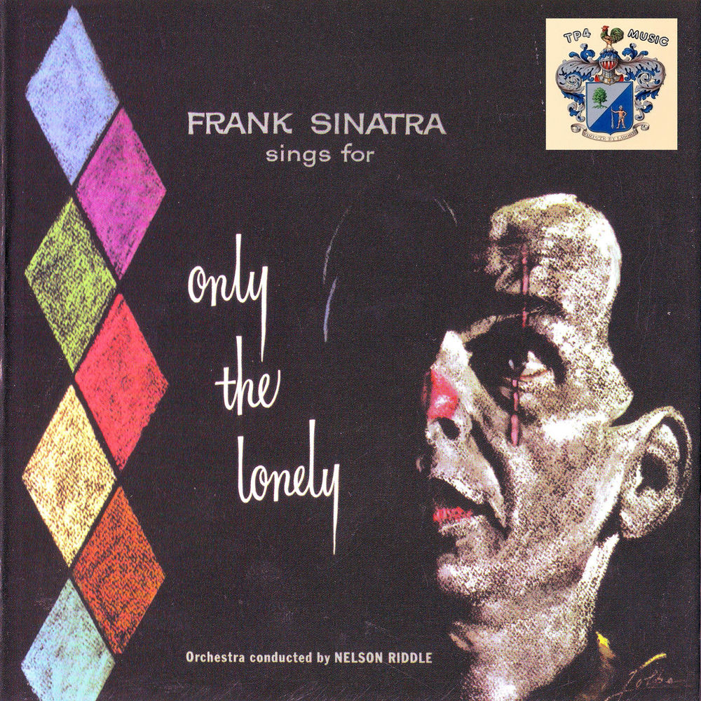 Frank Sinatra – Frank Sinatra Sings for Only the Lonely