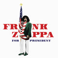 Frank Zappa – Frank Zappa For President