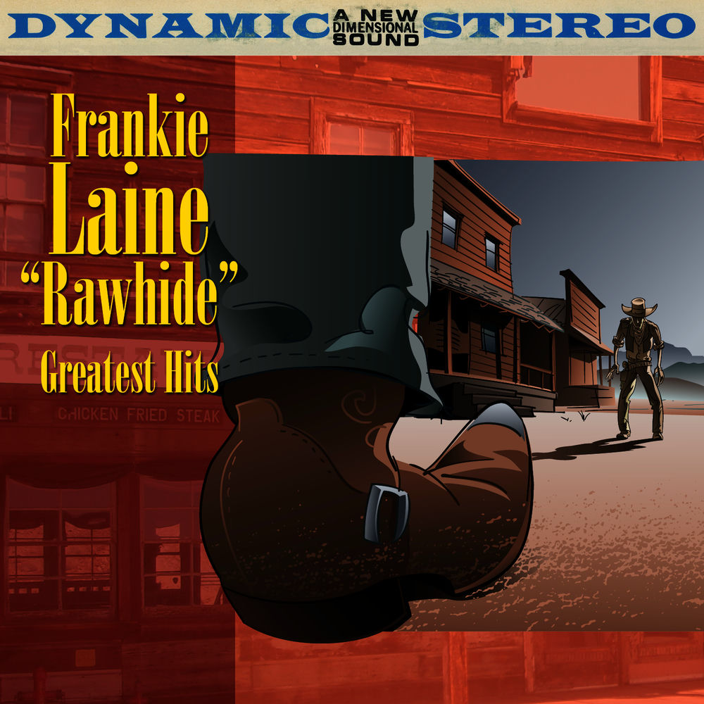 Frankie Laine – Rawhide - Greatest Hits