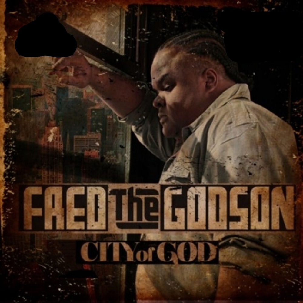 Fred The Godson – City of God
