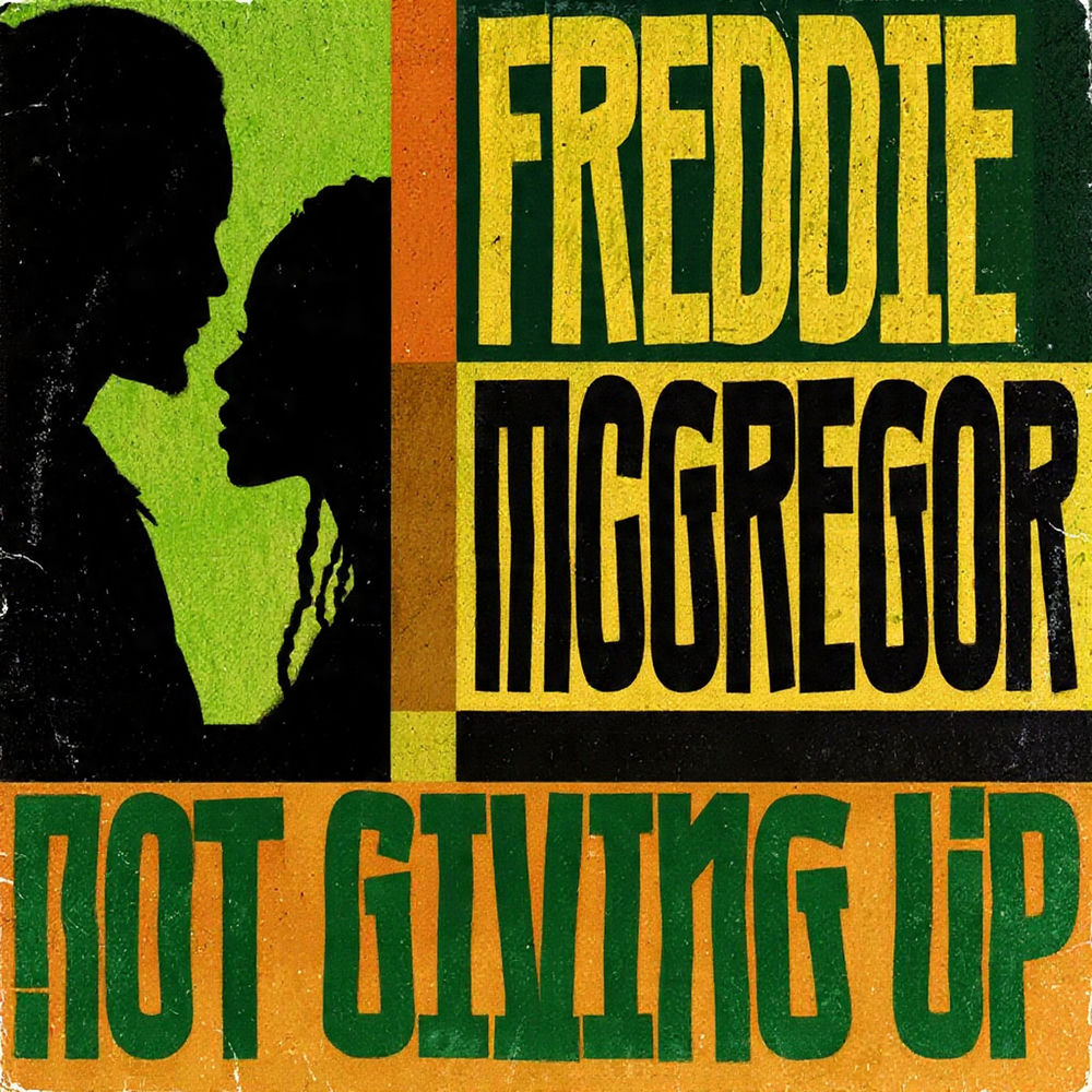 Freddie Mcgregor – Not Giving Up