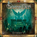 Freedom Call – Eternity - 666 Weeks Beyond Eternity