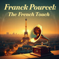 French String Orchestra – Franck Pourcel: The French Touch