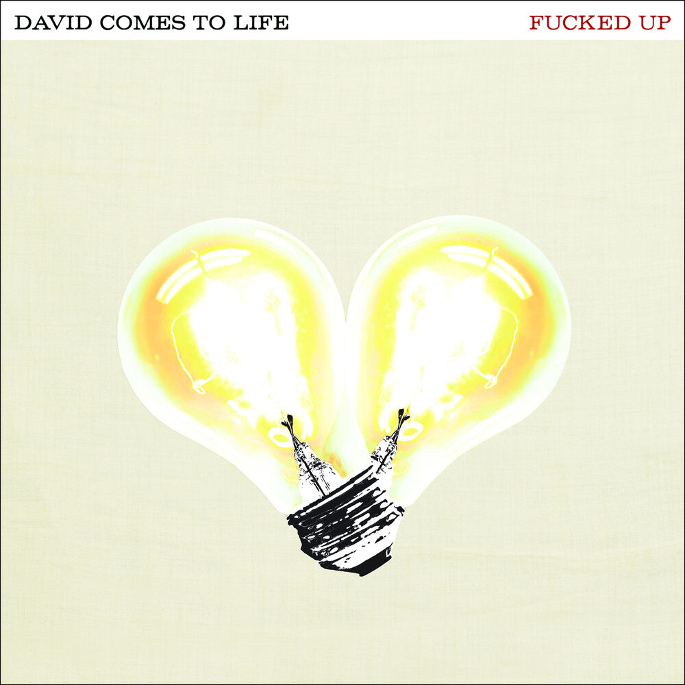 Fucked Up – David Comes To Life
