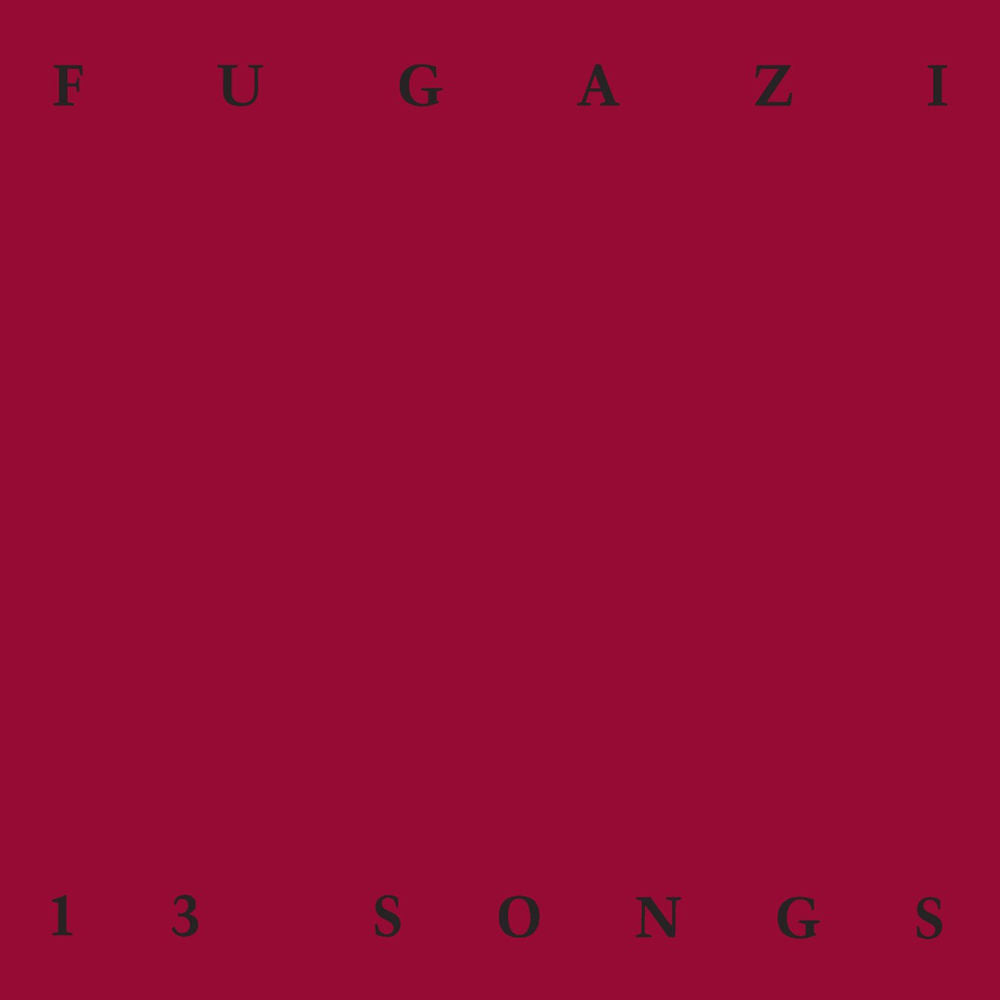 Fugazi – 13 Songs