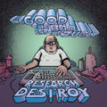 The Good The Bad And The Zugly – Research And Destroy