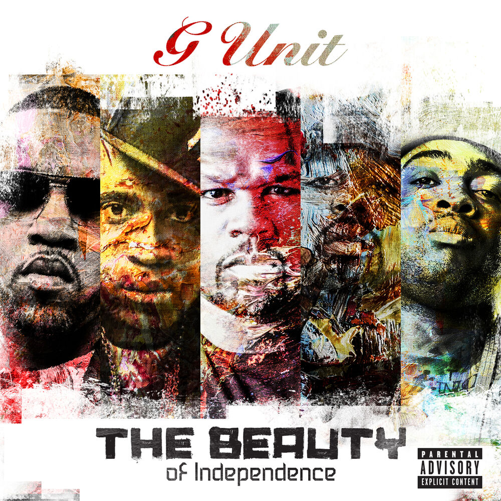G-Unit – The Beauty Of Independence