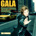 Gala – Freed from Desire (The Remixes)