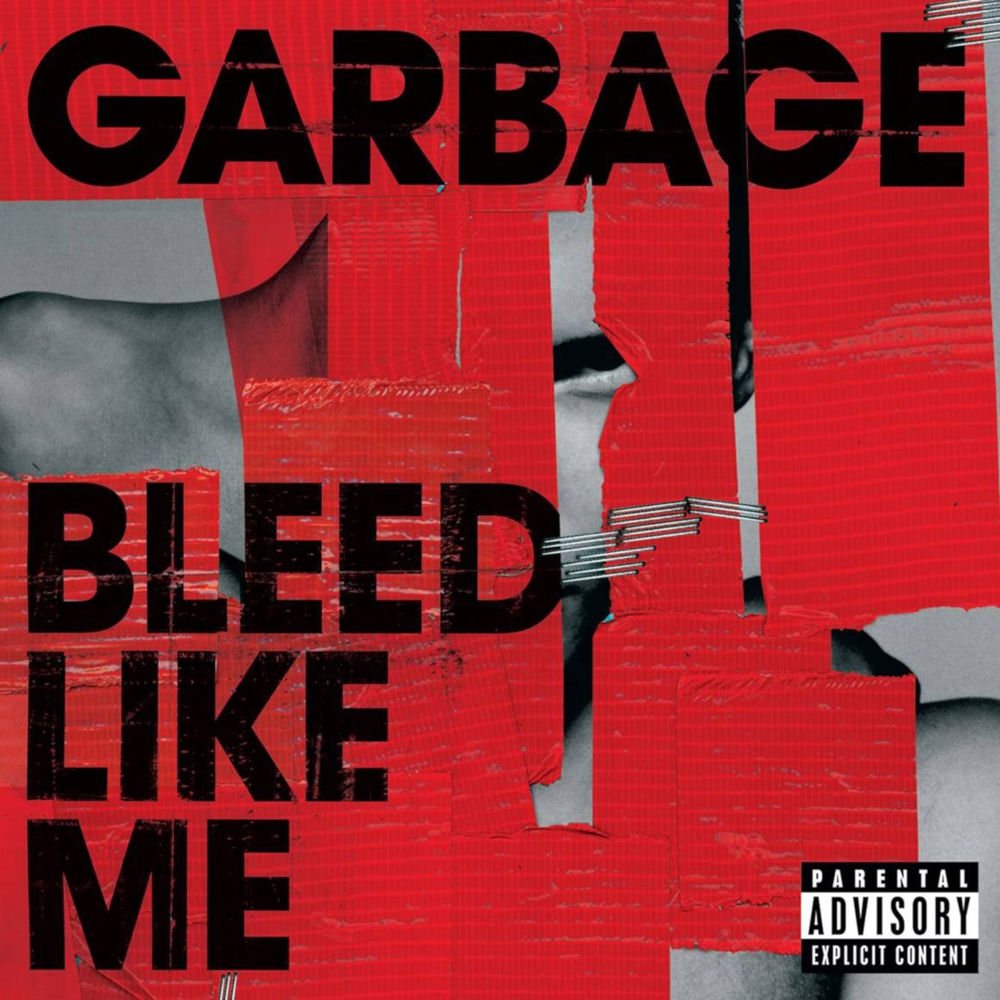 Garbage – Bleed Like Me