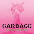 Garbage – No Gods No Masters