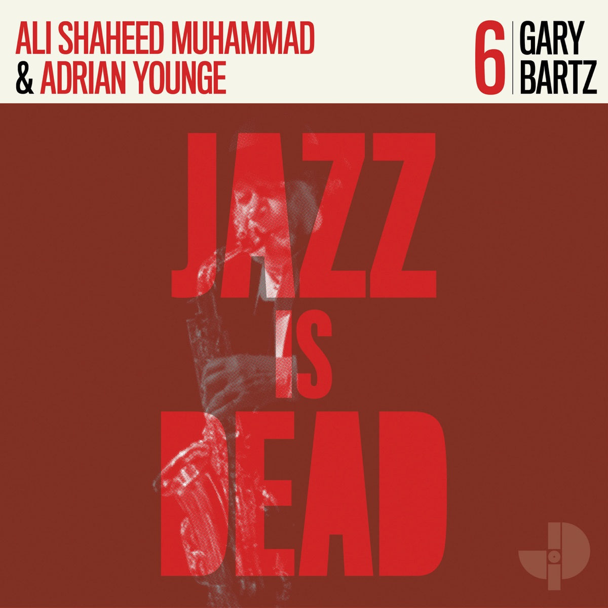 Gary Bartz, Adrian Younge & Ali Shaheed Muhammad – Gary Bartz JID006