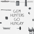 Gem – Hunters Go Hungry