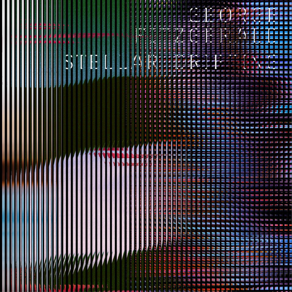 George Fitzgerald – Stellar Drifting