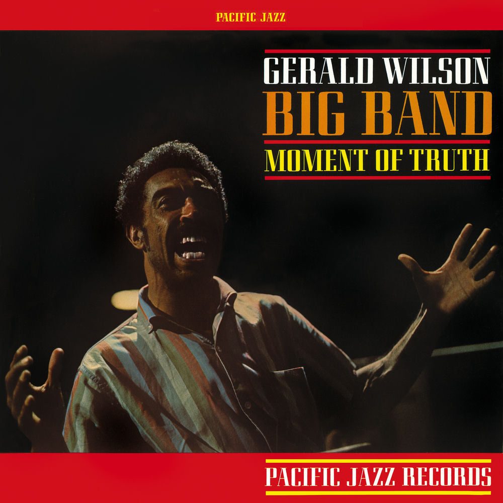 Gerald Wilson Big Band – Moment Of Truth