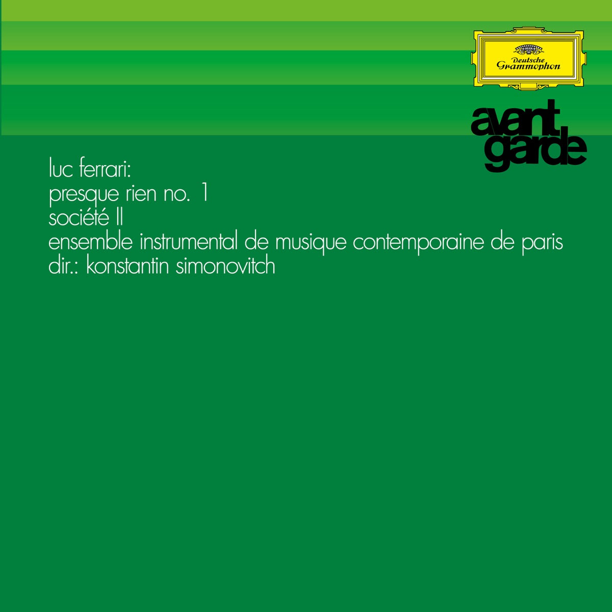 Gérard Frémy, Ensemble Instrumental De Musique Contemporaine De Paris, Luc Ferrari & Konstantin Simonovitch – Ferrari: Presque Rien No. 1 & Société II