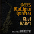Gerry Mulligan Quartet – Original Sessions and Collaborations 1953 / Reunion 1957