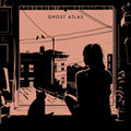 Ghost Atlas – Dust Of The Human Shape