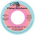 Gil Scott-Heron – When You Are Who You Are / Free Will (Alternate Take 1)