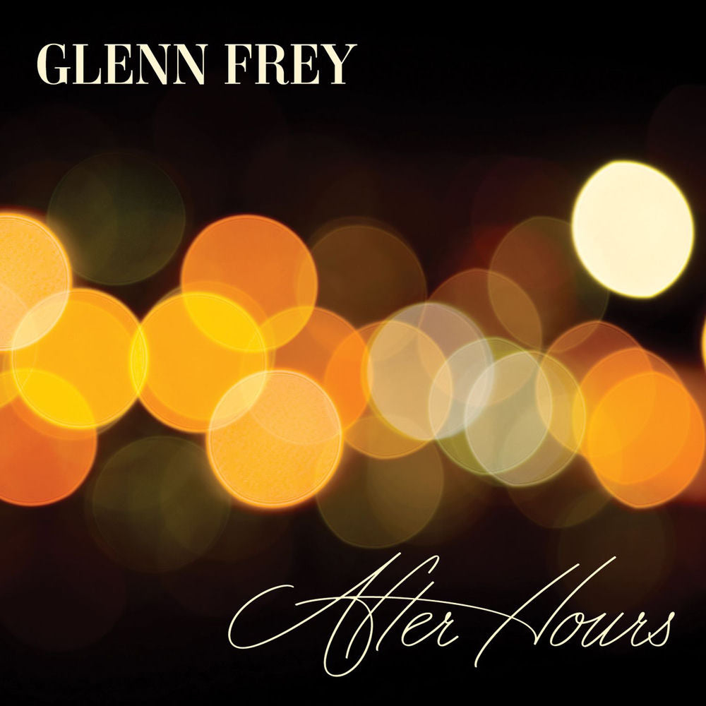 Glenn Frey – After Hours (Deluxe Edition)