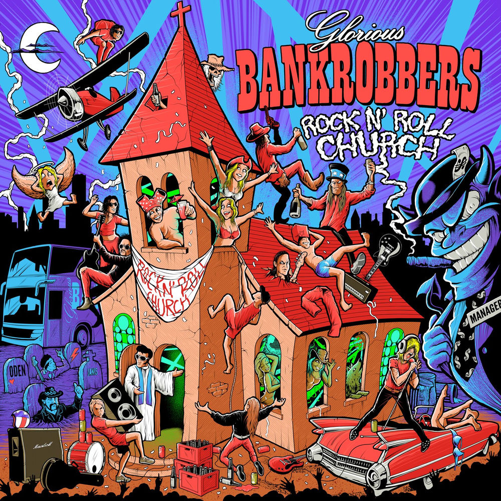 Glorious Bankrobbers – Rock'n'Roll Church