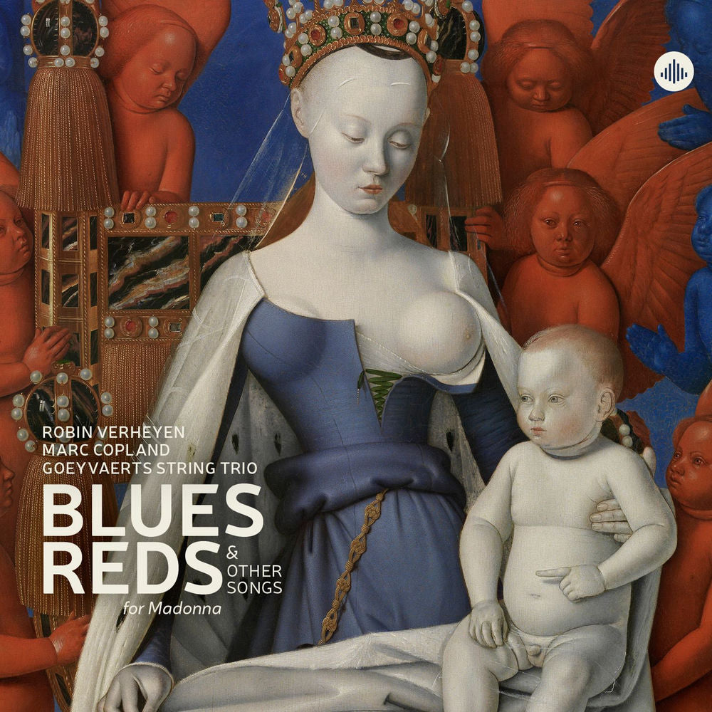 Goeyvaerts String Trio – Blues, Reds & Other Songs for Madonna
