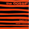 Gossip – That's Not What I Heard