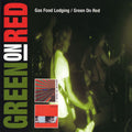 Green On Red – Gas Food Lodging / Green On Red