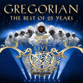 Gregorian – 25 Live (The Best of 25 Years)