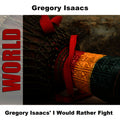 Gregory Isaacs – Gregory Isaacs' I Would Rather Fight
