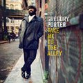 Gregory Porter – Take Me To The Alley (Deluxe)