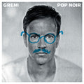 Greni – Pop Noir